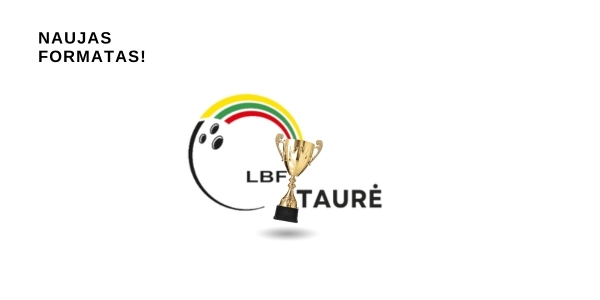 LBF Taurės 2025-2026 turnyras (papildyta)